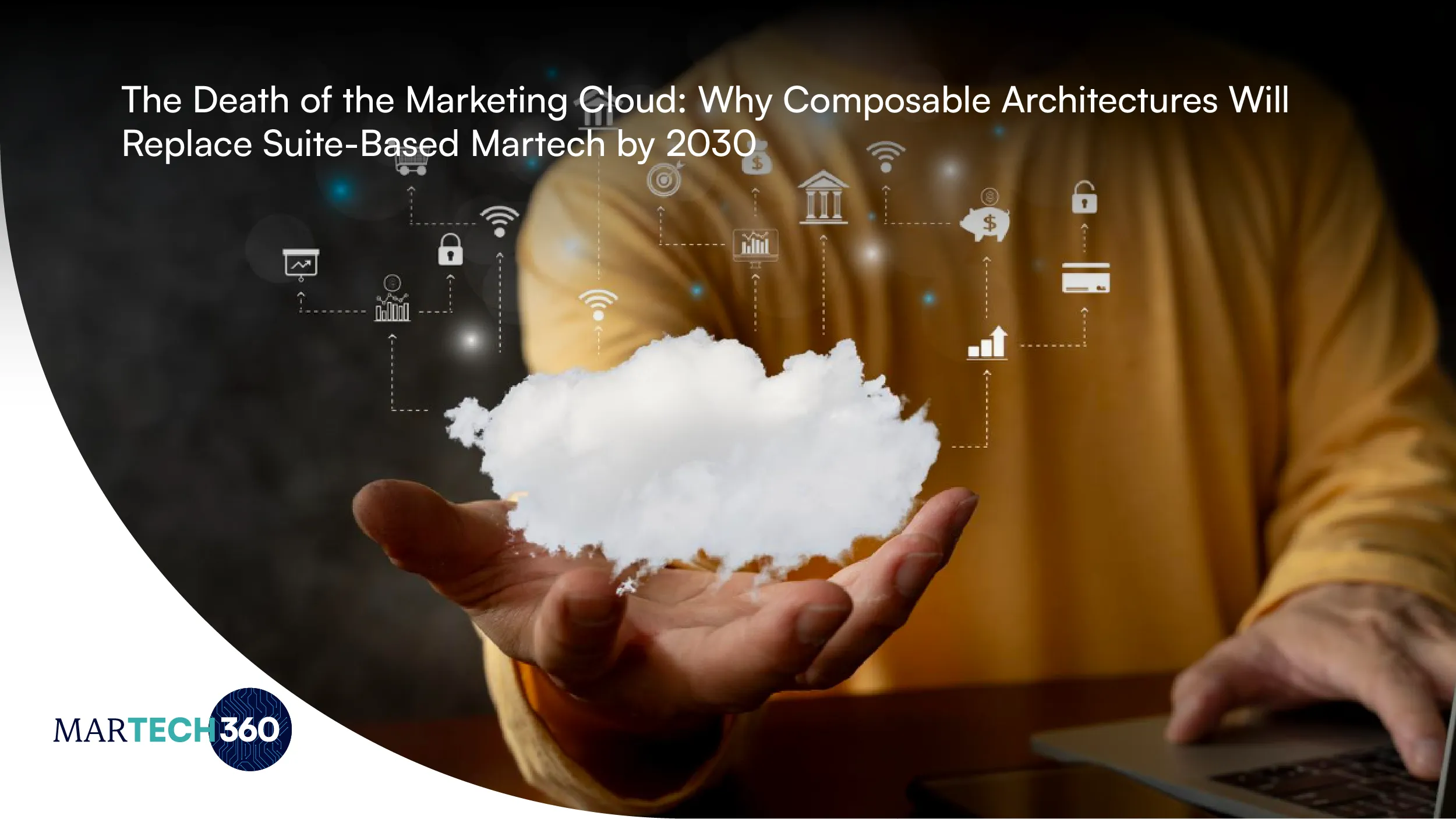 The Death of the Marketing Cloud: Why Composable Architectures Will Replace Suite-Based Martech by 2030