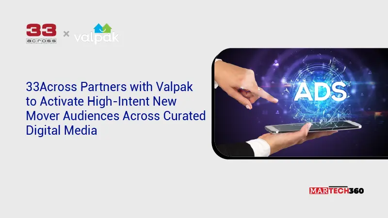 33Across Partners with Valpak to Activate High-Intent New Mover Audiences Across Curated Digital Media