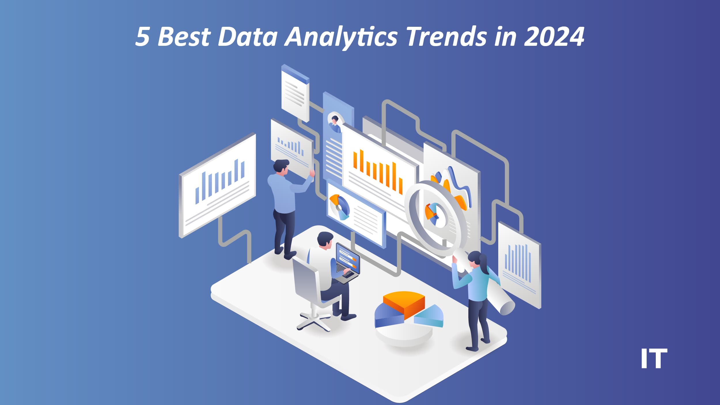 5 Best Data Analytics Trends In 2024