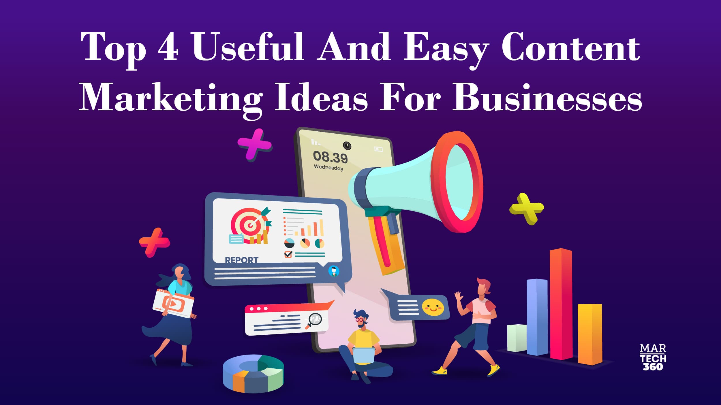 Top 4 Useful and Easy Content Marketing Ideas for Businesses
