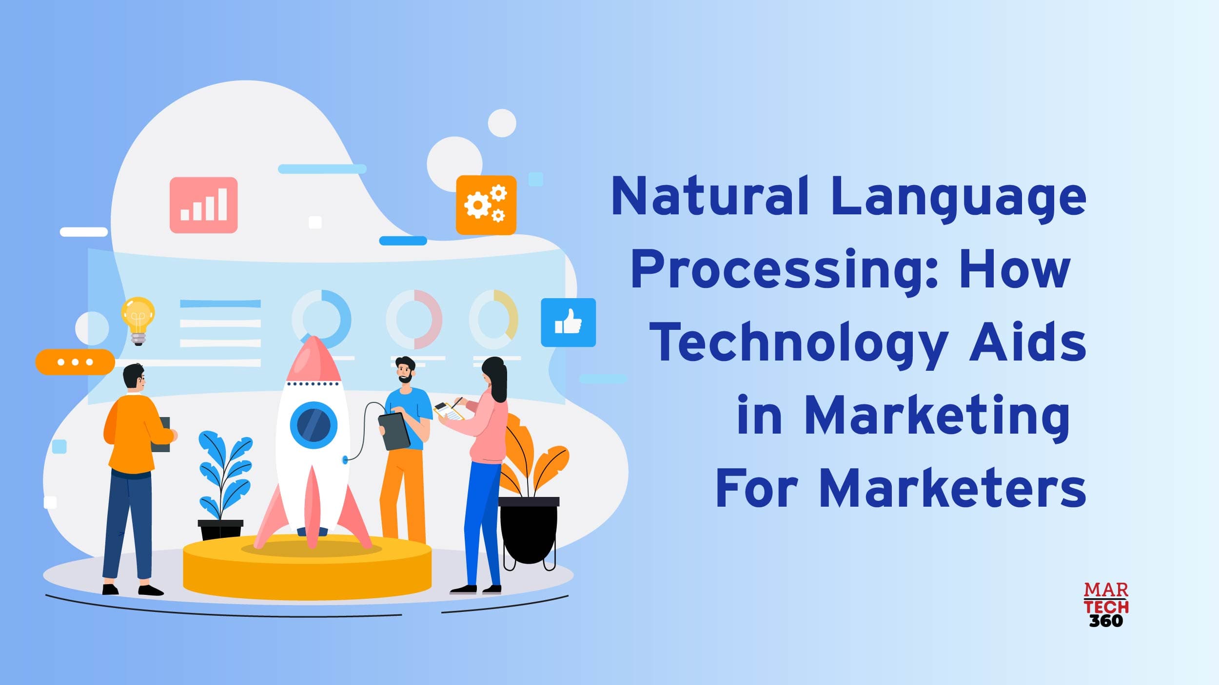 Natural Language Processing: How Technology Aids in Marketing For Marketers