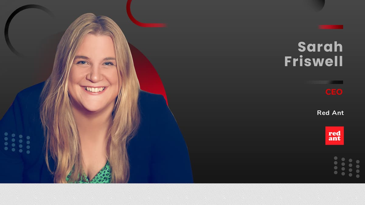 MarTech 360 Interview With Sarah Friswell, CEO at Red Ant