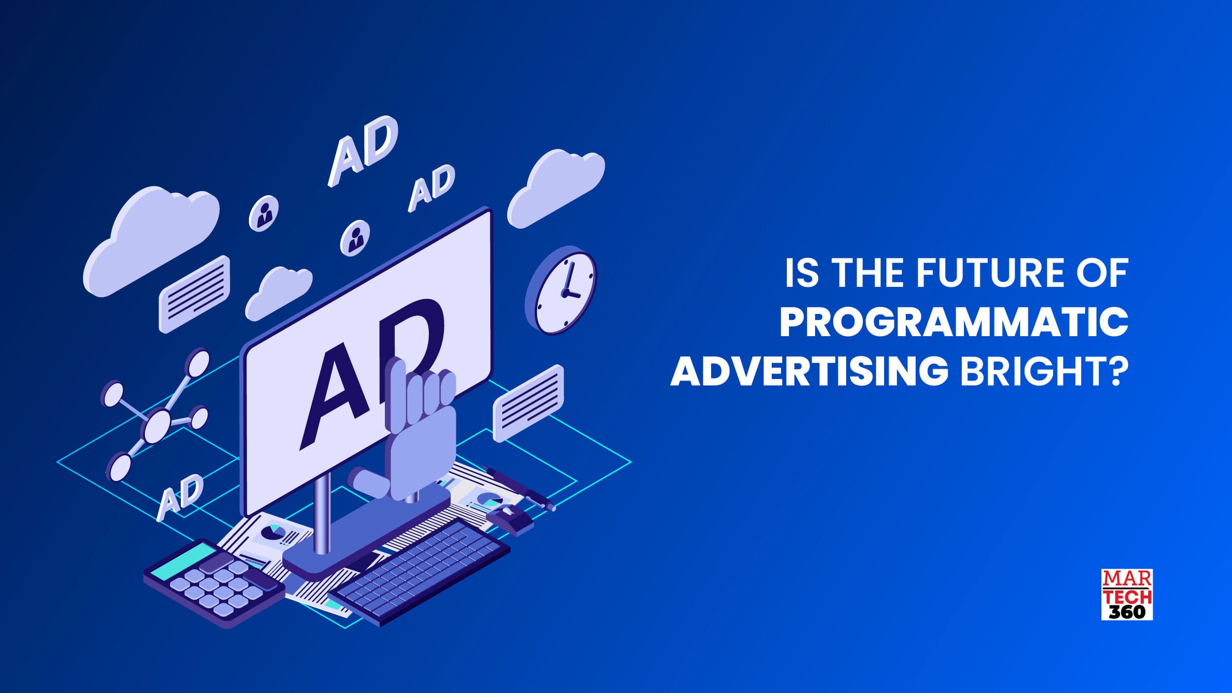 The Future of Programmatic Advertising Is Bright
