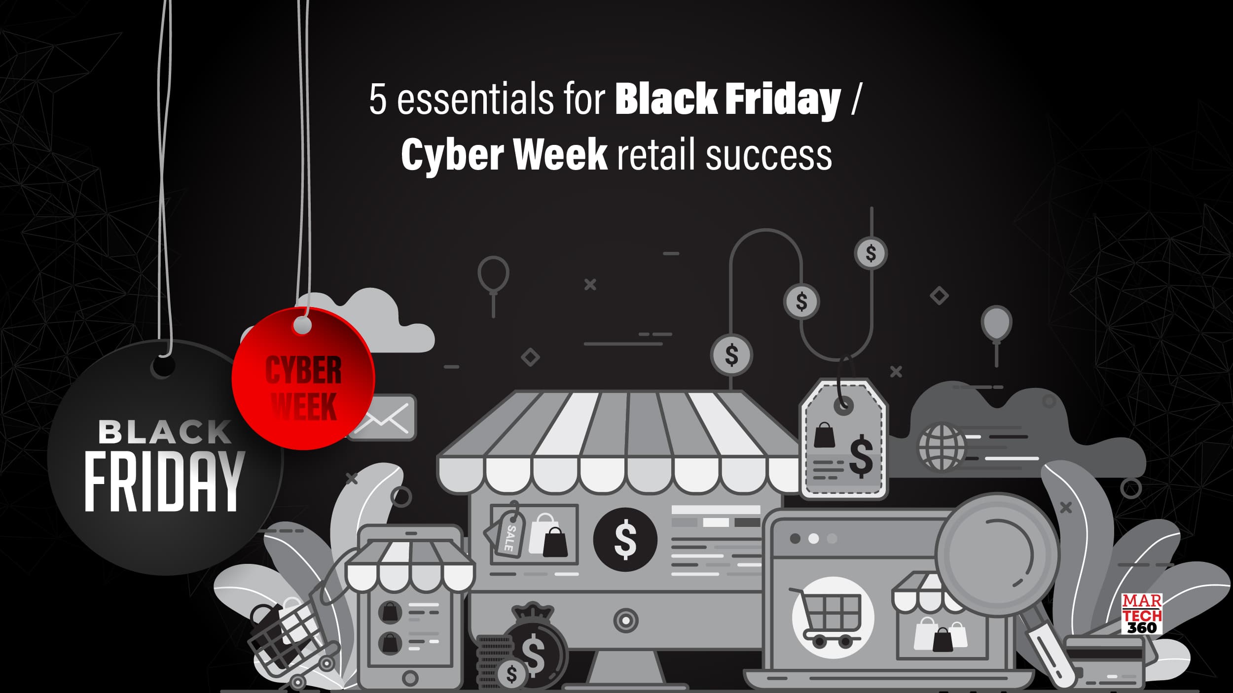 5 Essentials For Black Friday/Cyber Week Retail Success