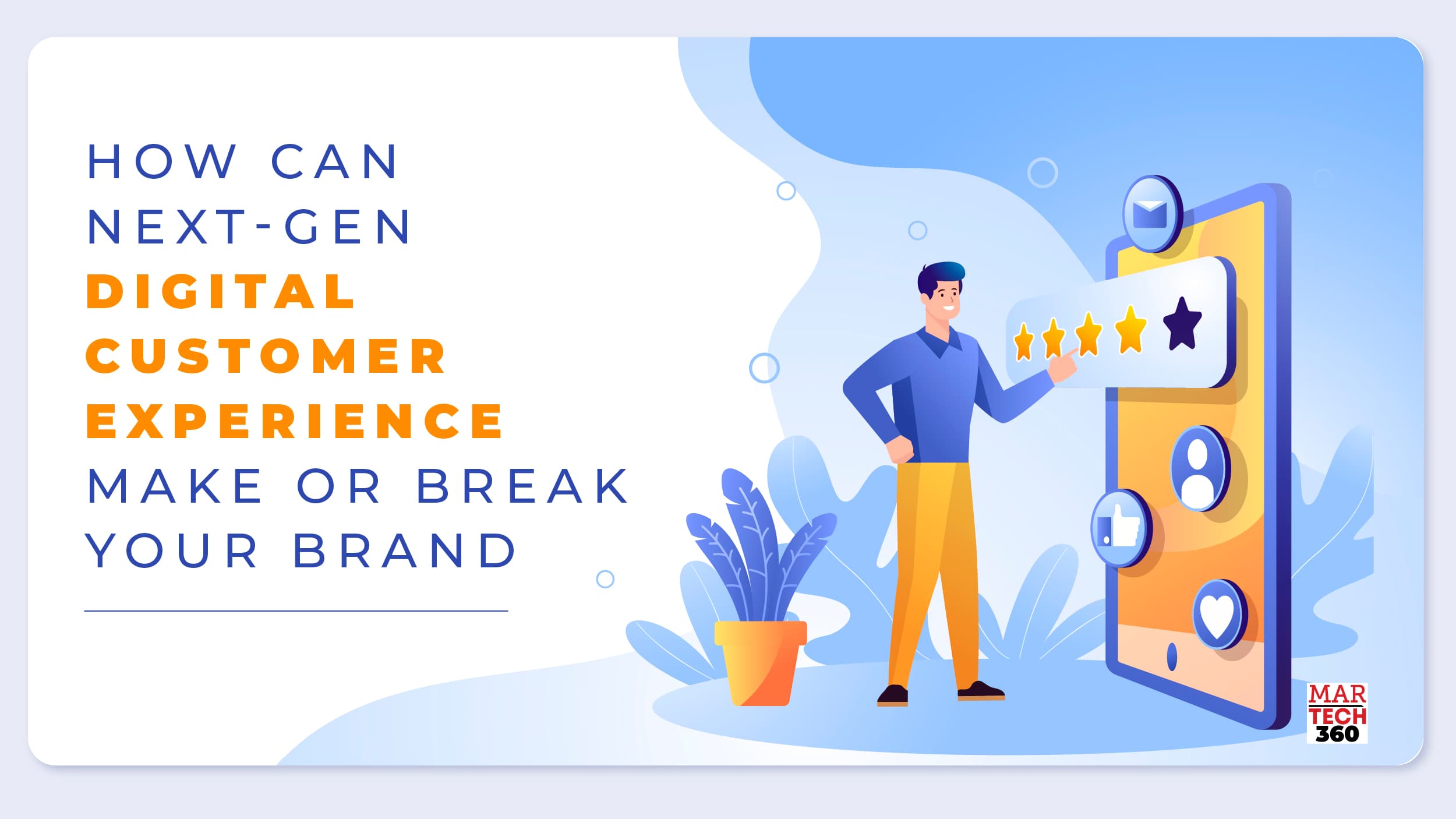 How Can Next-Gen Digital Customer Experience Make or Break Your Brand