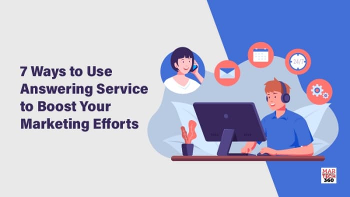 7 ways to use answering service to boost your marketing efforts