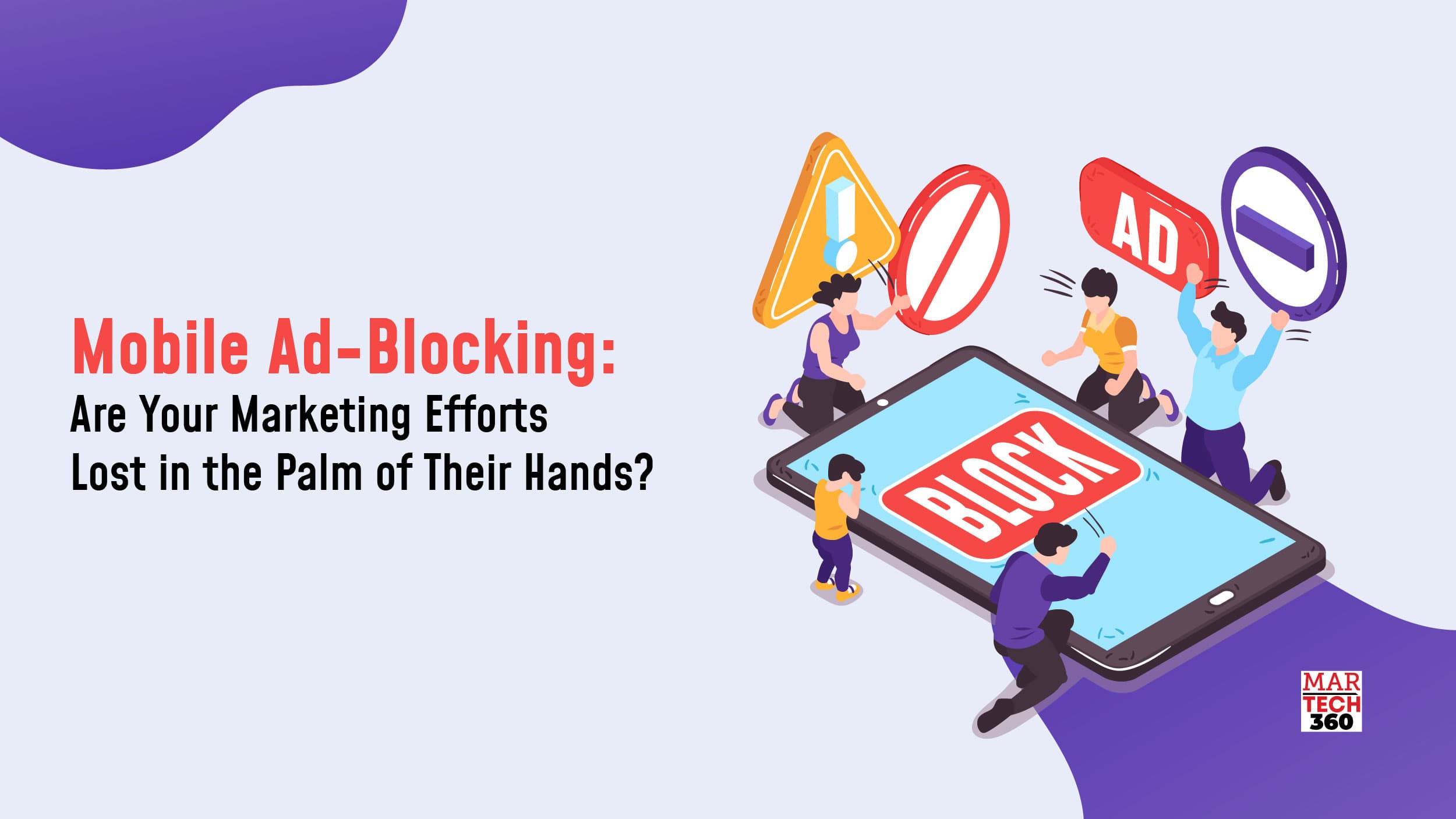 Mobile Ad-Blocking: Are Your Marketing Efforts Lost in the Palm of Their Hands?