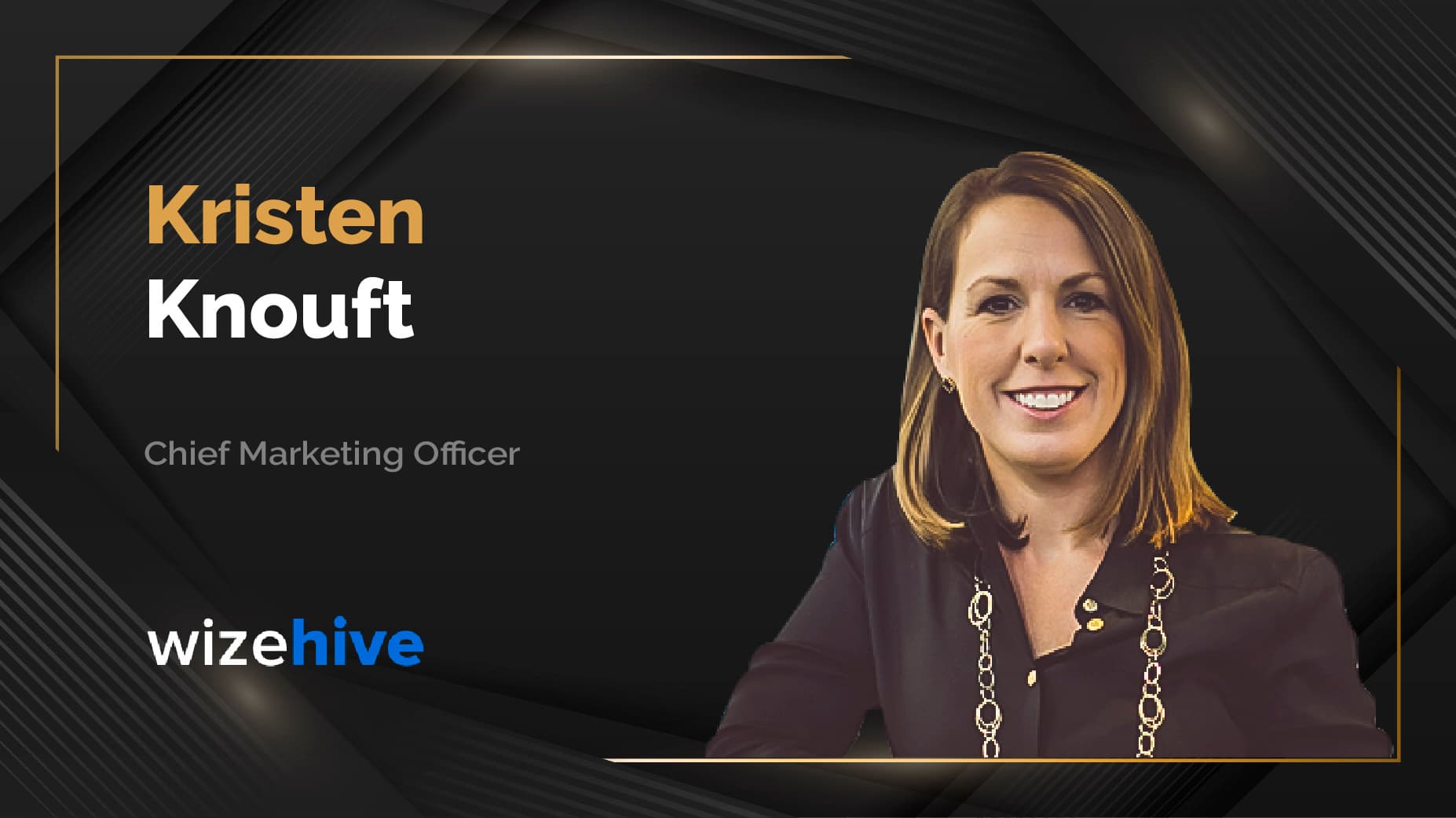 MarTech360 Interview With Kristen Knouft, CMO and Co-CRO at WizeHive