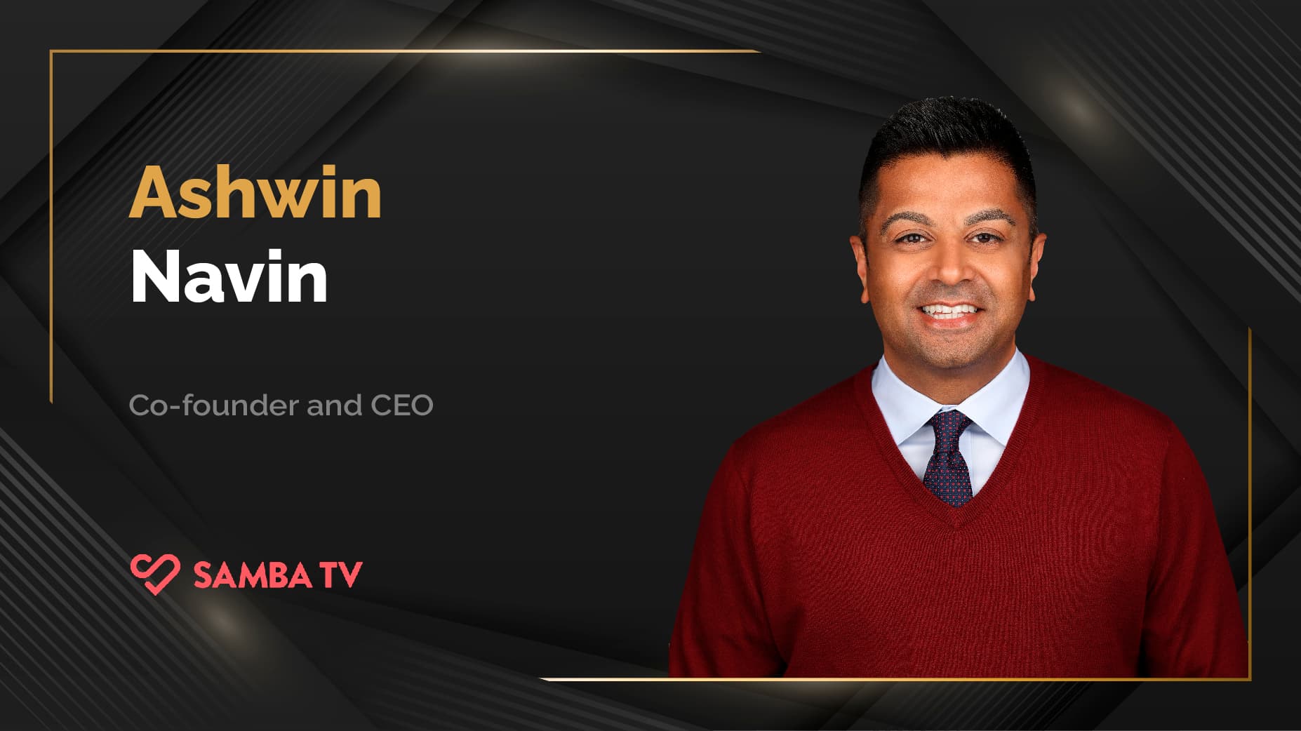 MarTech360 Interview With Ashwin, Co-founder and CEO at Samba TV