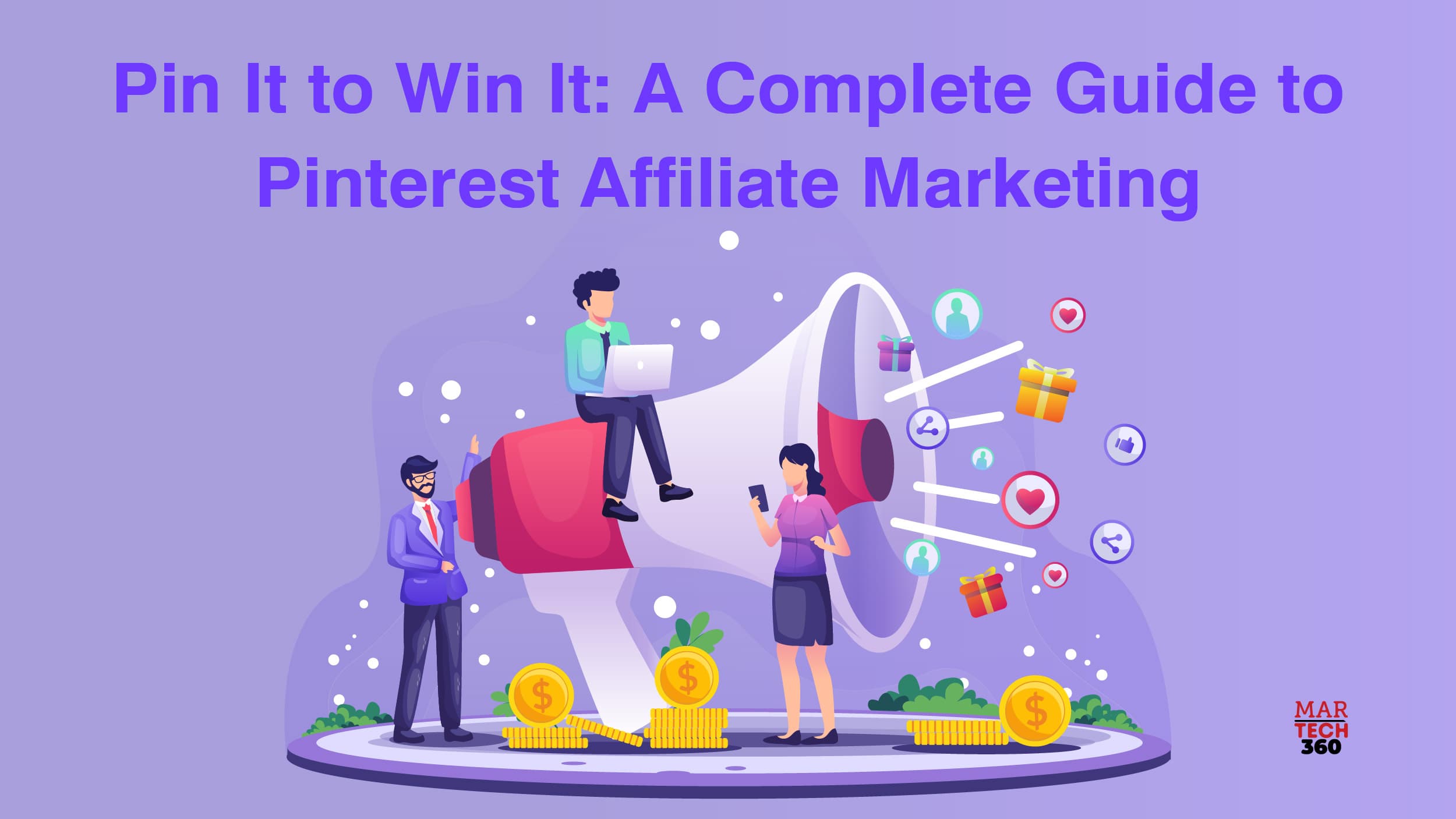 Pin It to Win It: A Complete Guide to Pinterest Affiliate Marketing