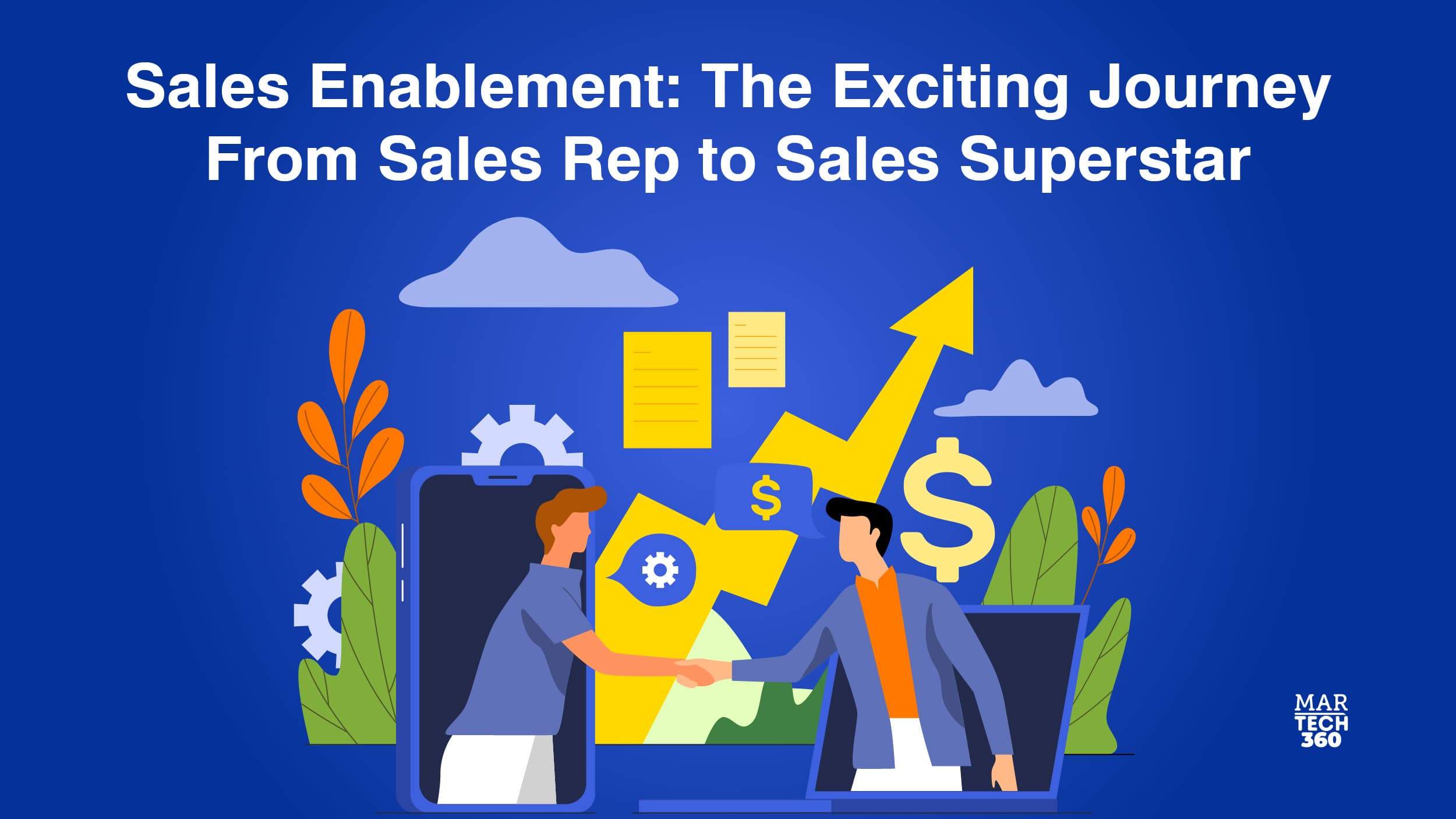 Sales Enablement: The Exciting Journey From Sales Rep to Sales Superstar