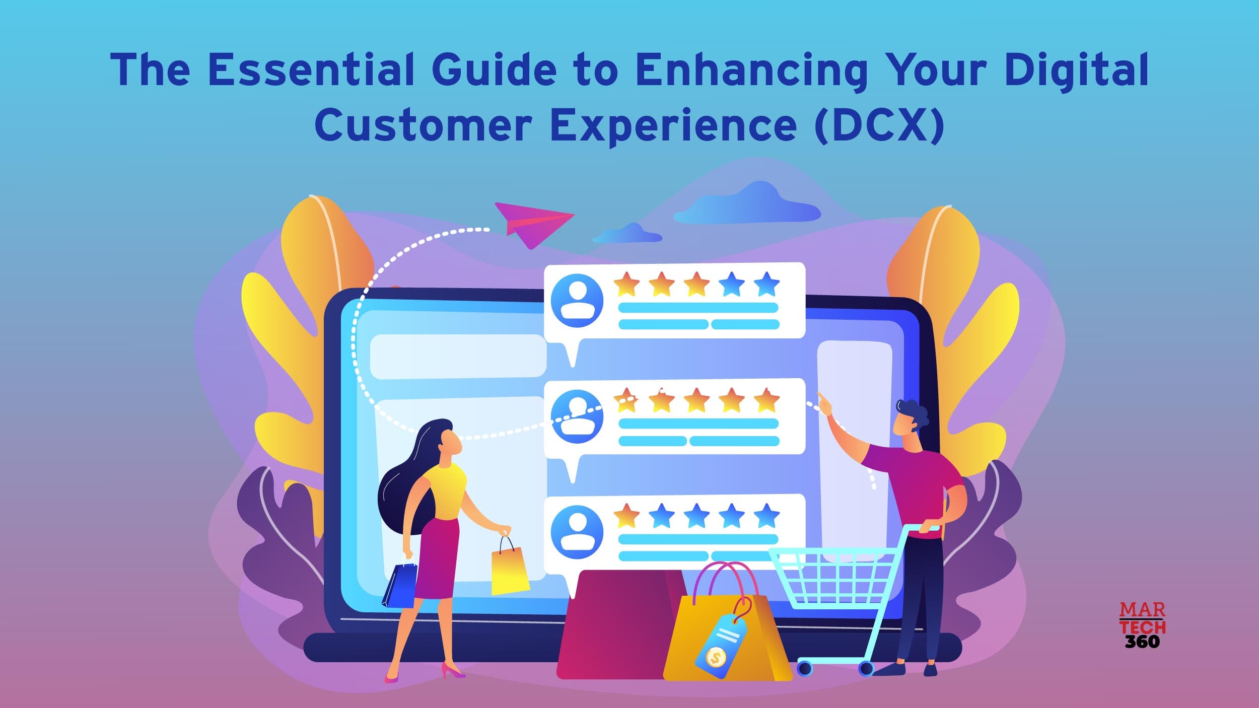 The Essential Guide to Enhancing Your Digital Customer Experience (DCX)