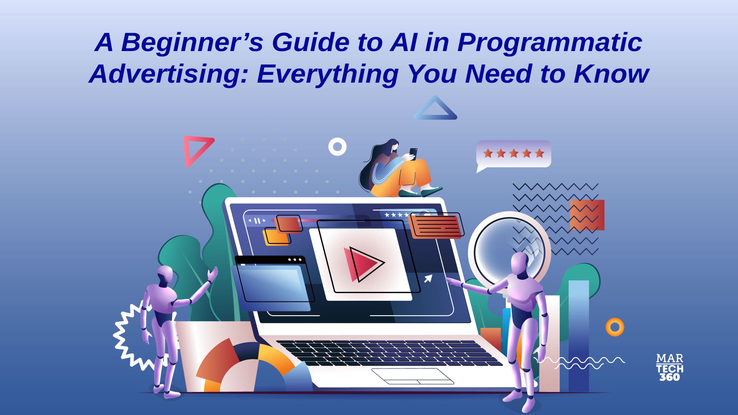 A Beginner's Guide to AI in Programmatic Advertising: Everything You Need to Know