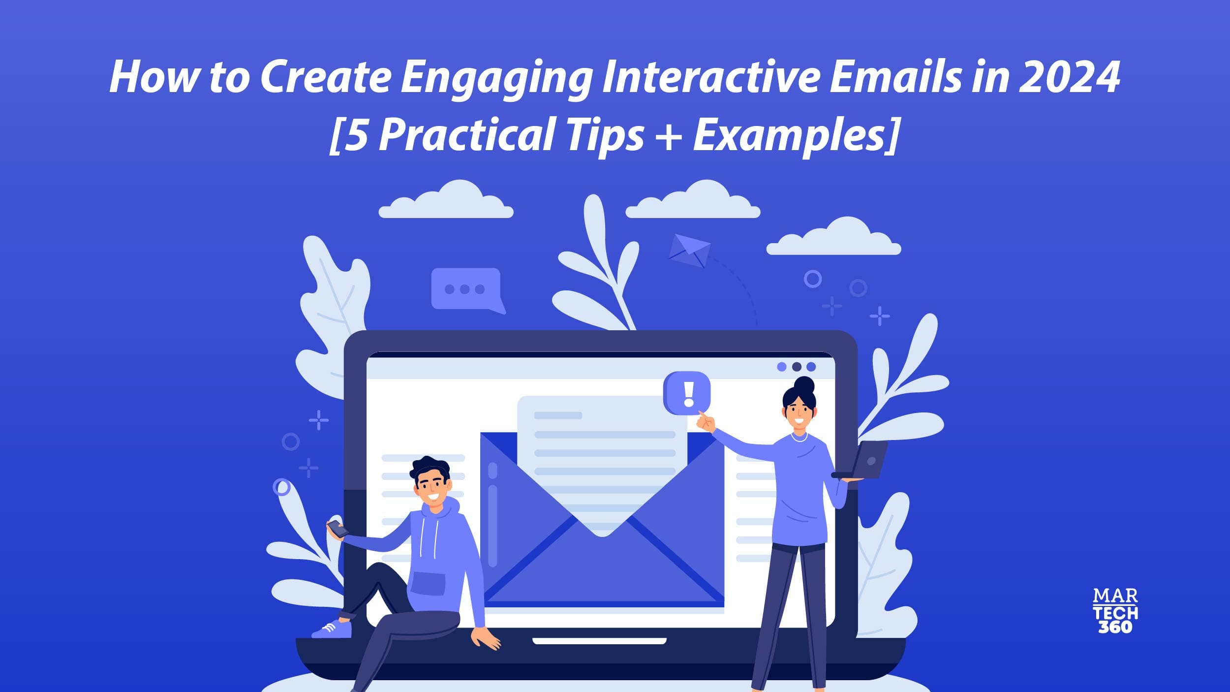 How to Create Engaging Interactive Emails in 2024 [5 Practical Tips + Examples]