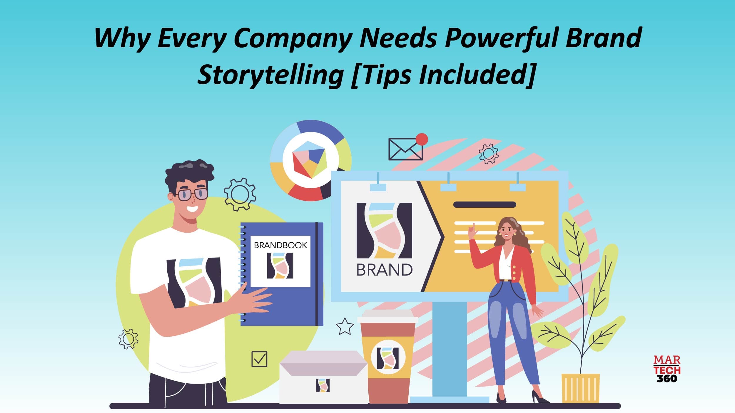 Why Every Company Needs Powerful Brand Storytelling [Tips Included]