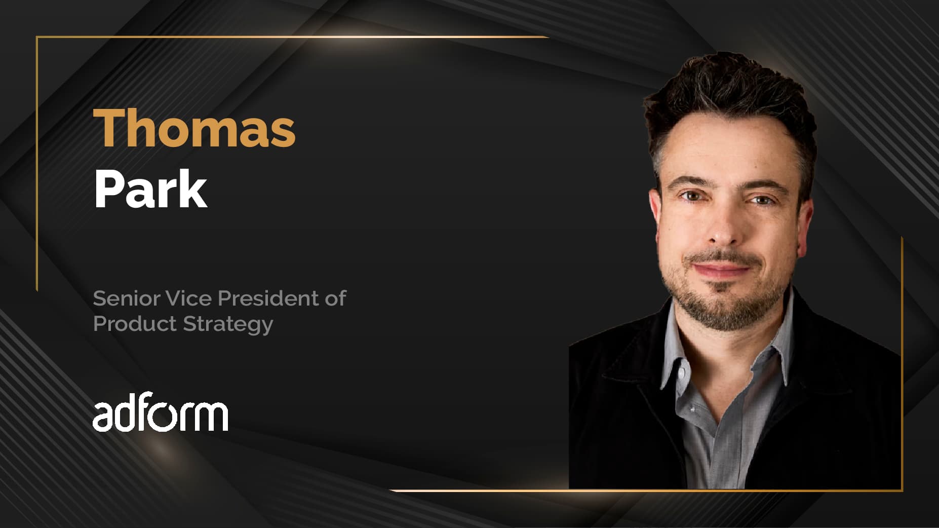 MarTech360 Interview With Thomas Park, Senior Vice President of Product Strategy At Adform