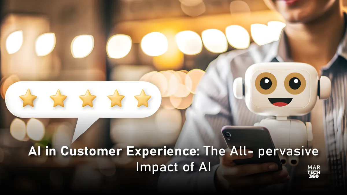 AI in Customer Experience: The All-pervasive Impact of AI