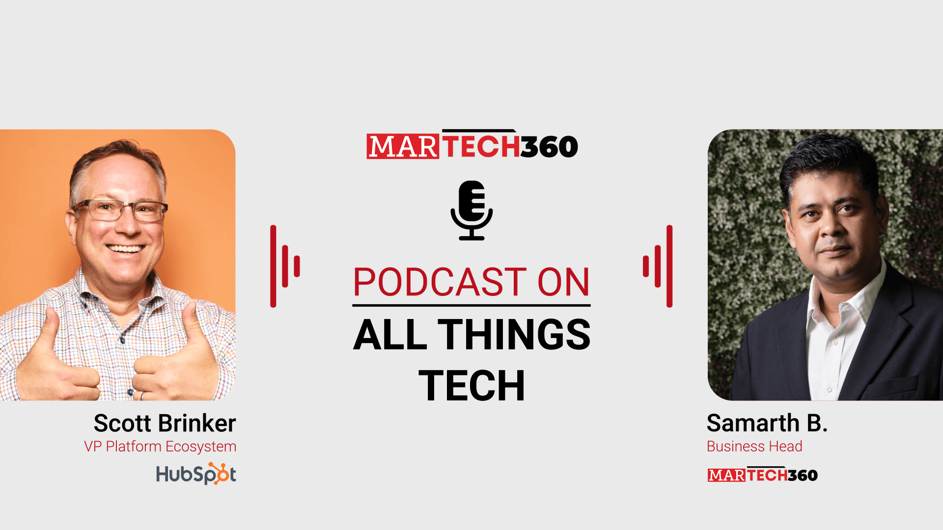 MarTech360 Podcast with Scott Brinker, VP of platform ecosystem at HubSpot