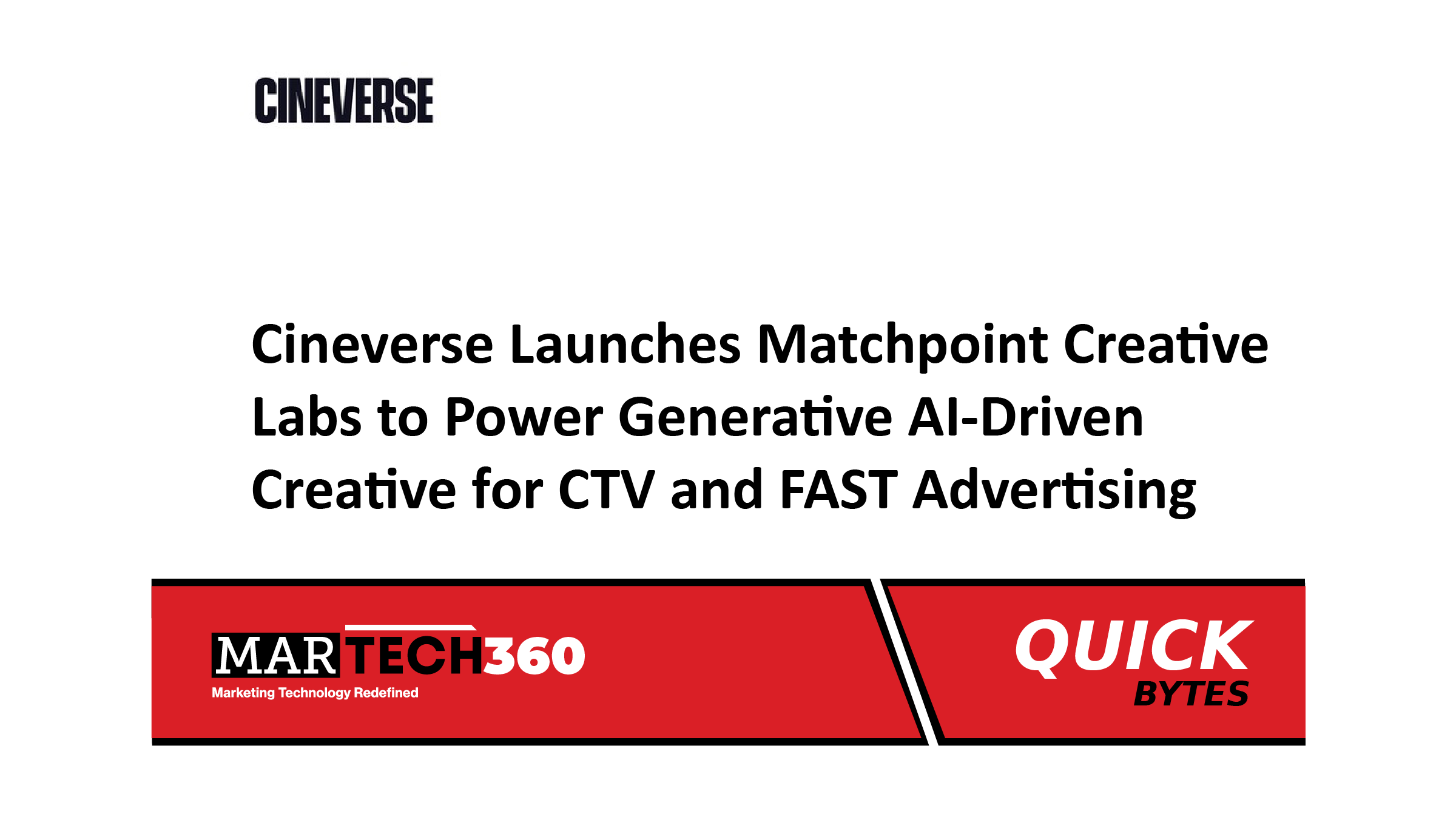 Cineverse Launches Matchpoint Creative Labs to Power Generative AI-Driven Creative for CTV and FAST Advertising