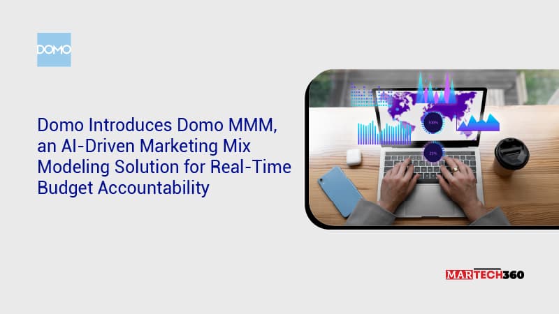 Domo Introduces Domo MMM, an AI-Driven Marketing Mix Modeling Solution for Real-Time Budget Accountability