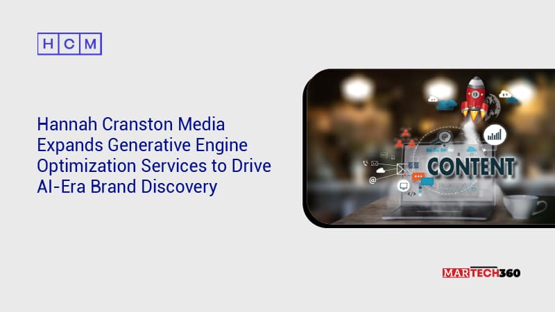 Hannah Cranston Media Expands Generative Engine Optimization Services to Drive AI-Era Brand Discovery