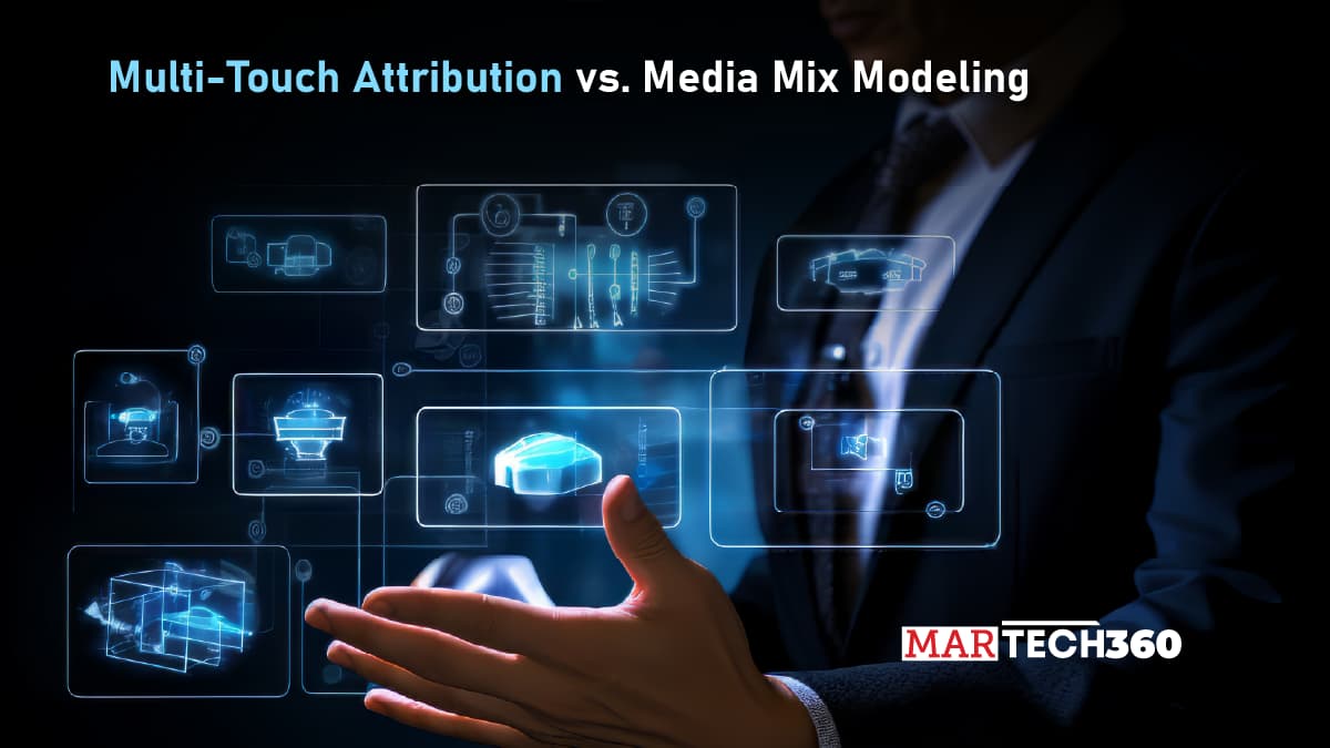 Multi-Touch Attribution vs. Media Mix Modeling