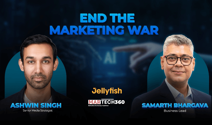 MarTech360 Podcast with Ashwin Singh, Media Strategist at Jellyfish