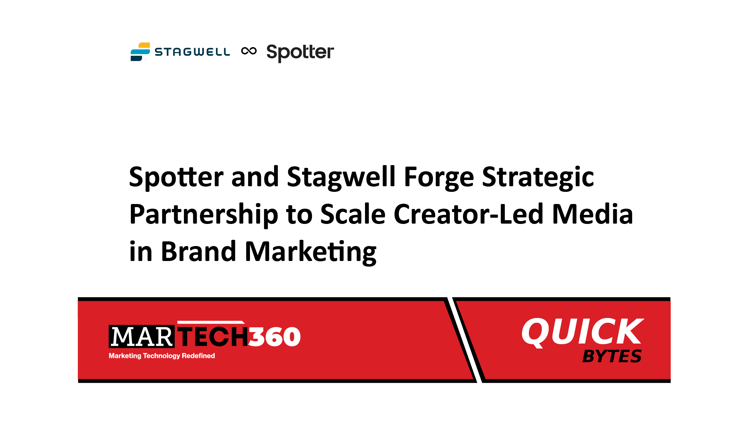 Spotter and Stagwell Forge Strategic Partnership to Scale Creator-Led Media in Brand Marketing