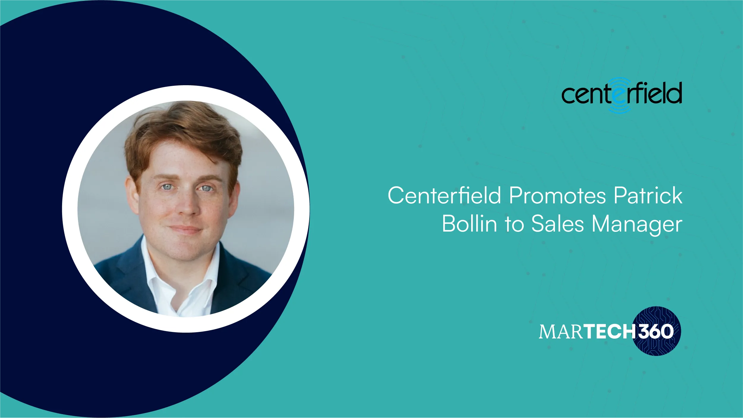Centerfield Promotes Patrick Bollin to Sales Manager