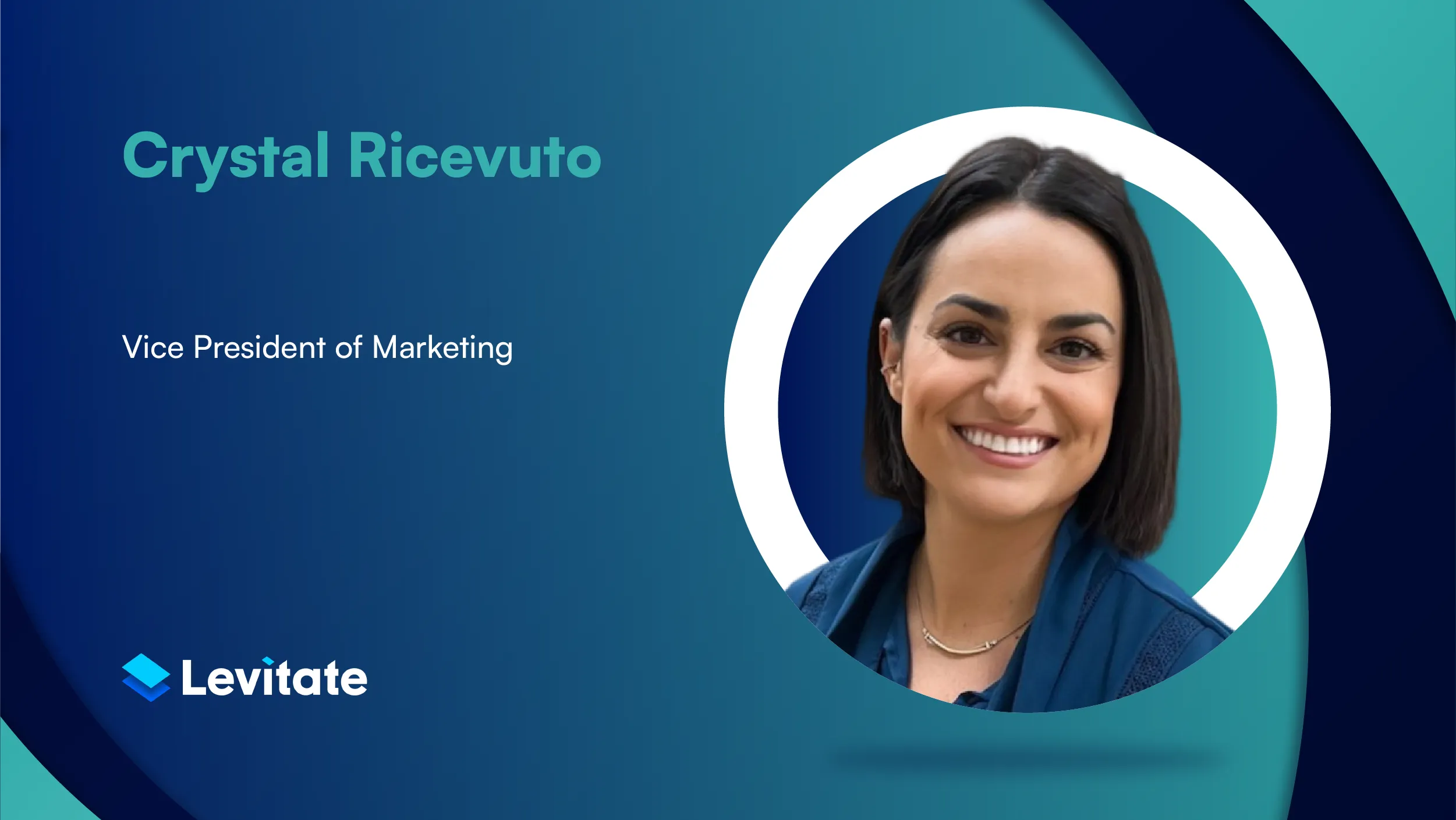 MarTech360 Interview with Crystal Ricevuto, Vice President of Marketing at Levitate