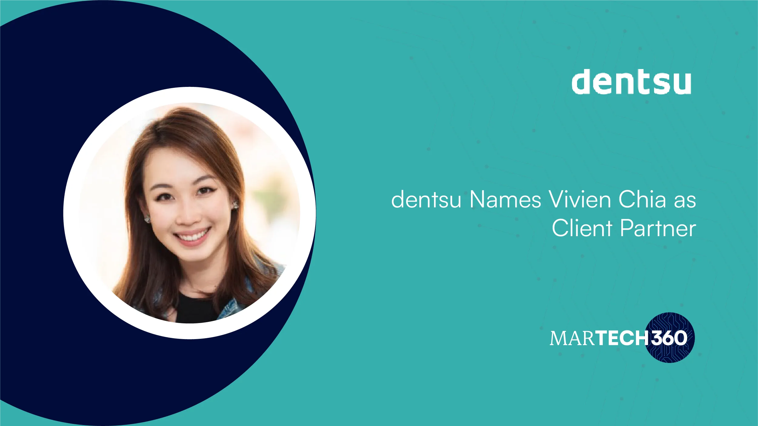  dentsu Names Vivien Chia as Client Partner