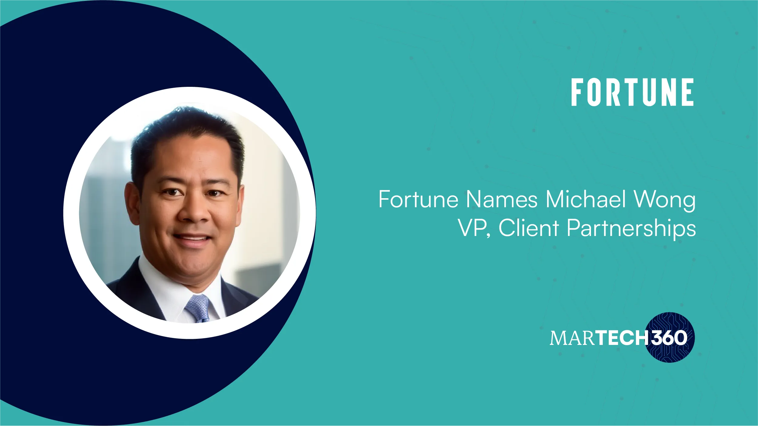 Fortune Names Michael Wong VP, Client Partnerships