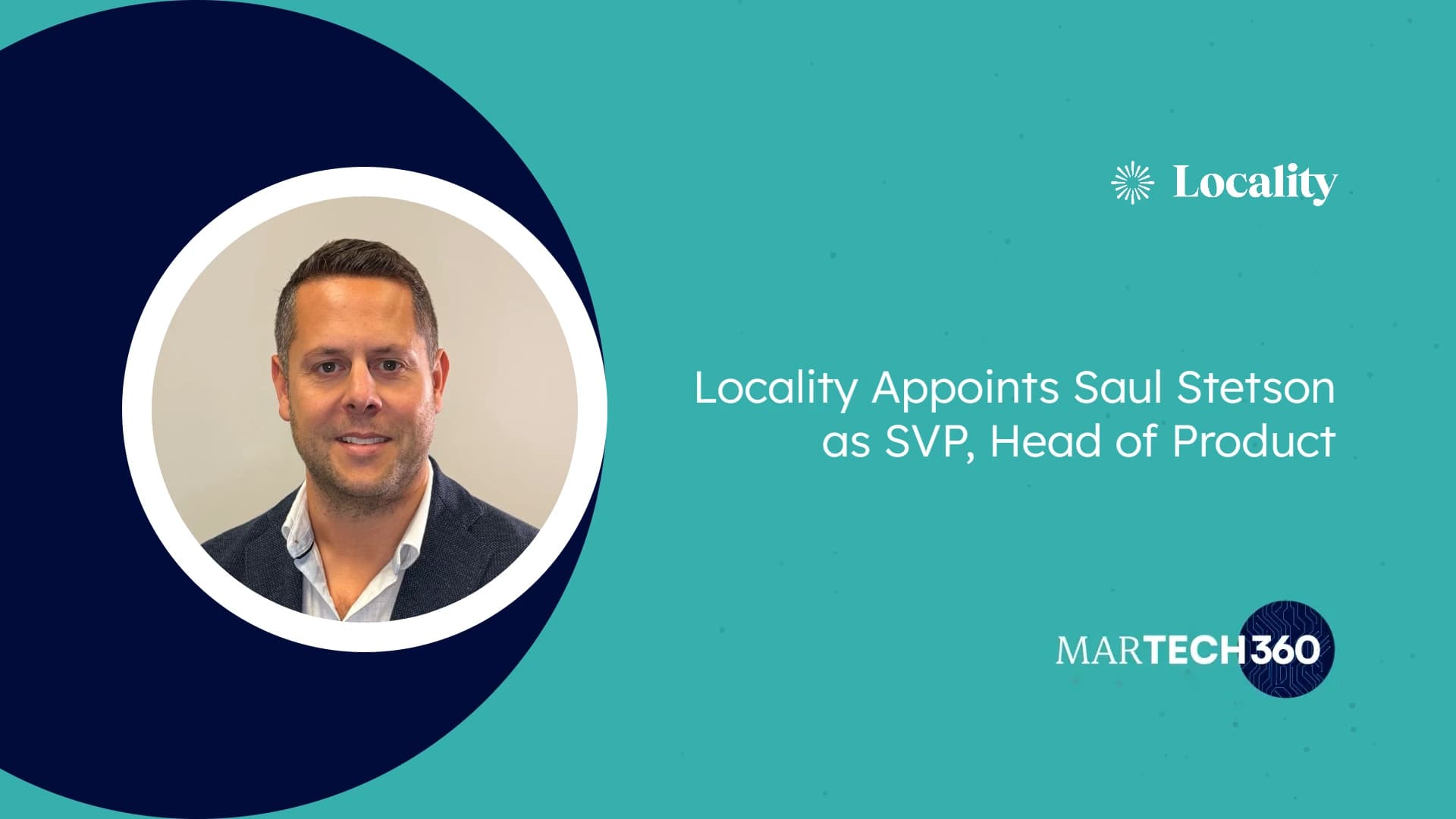 Locality Appoints Saul Stetson as SVP, Head of Product