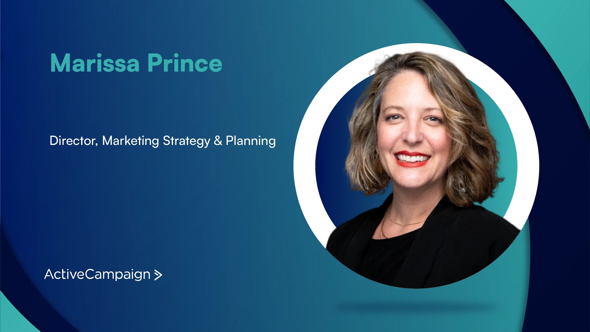 MarTech360 Interview with Marissa Prince, Director, Marketing Strategy & Planning at ActiveCampaign