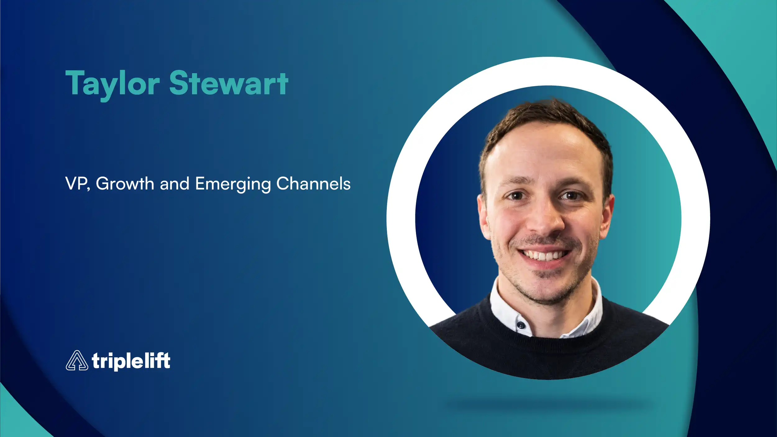 MarTech360 Interview with Taylor Stewart, VP, Growth and Emerging Channels at TripleLift