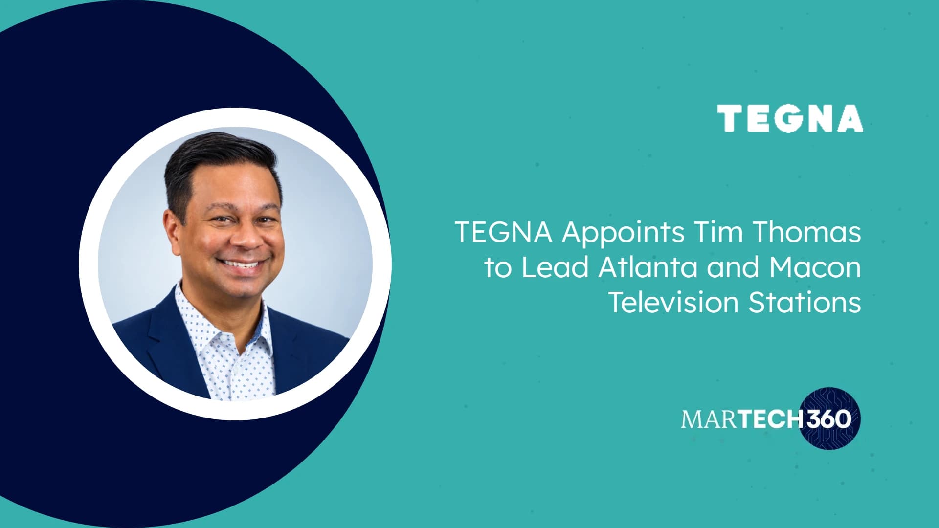TEGNA Appoints Tim Thomas to Lead Atlanta and Macon Television Stations