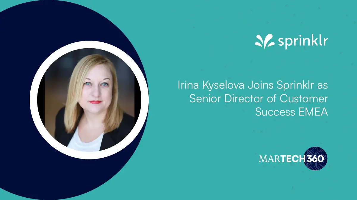 Irina Kyselova Joins Sprinklr as Senior Director of Customer Success EMEA