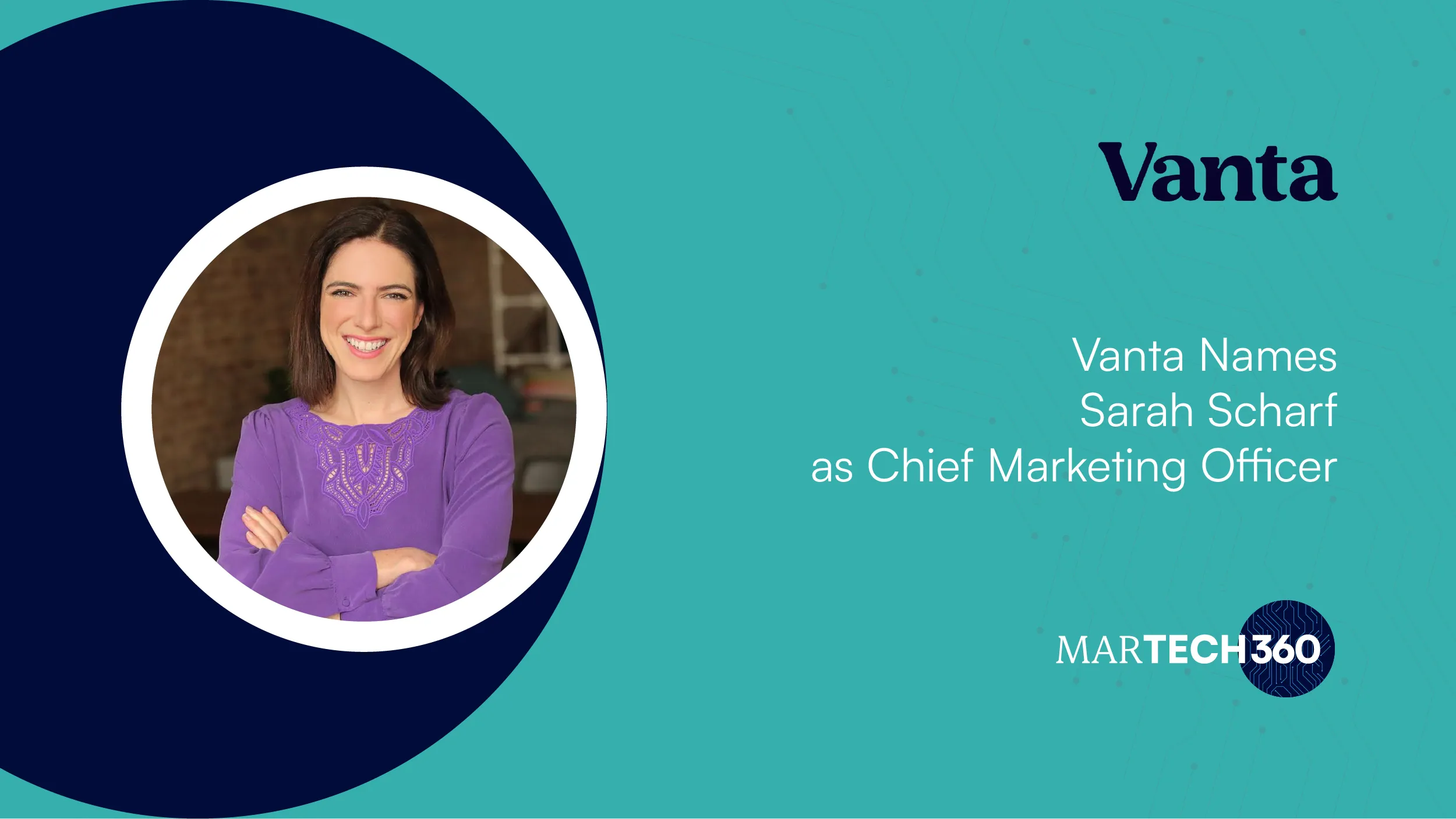 Vanta Names Sarah Scharf as Chief Marketing Officer