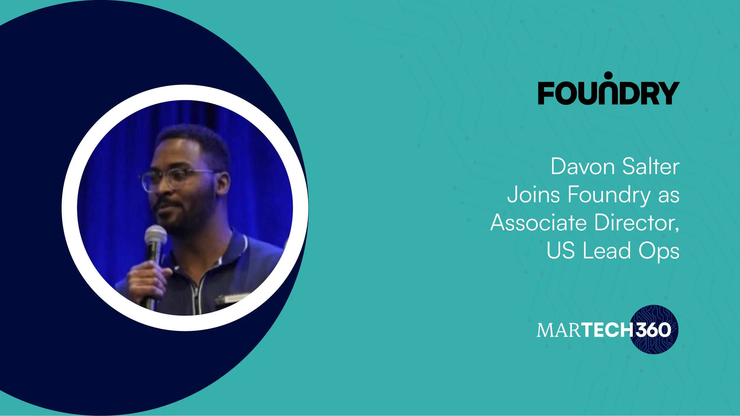 Davon Salter Joins Foundry as Associate Director, US Lead Ops