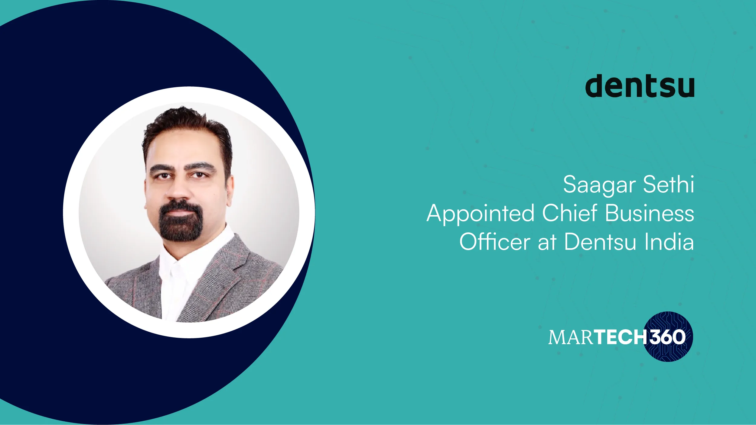 Saagar Sethi Appointed Chief Business Officer at Dentsu India