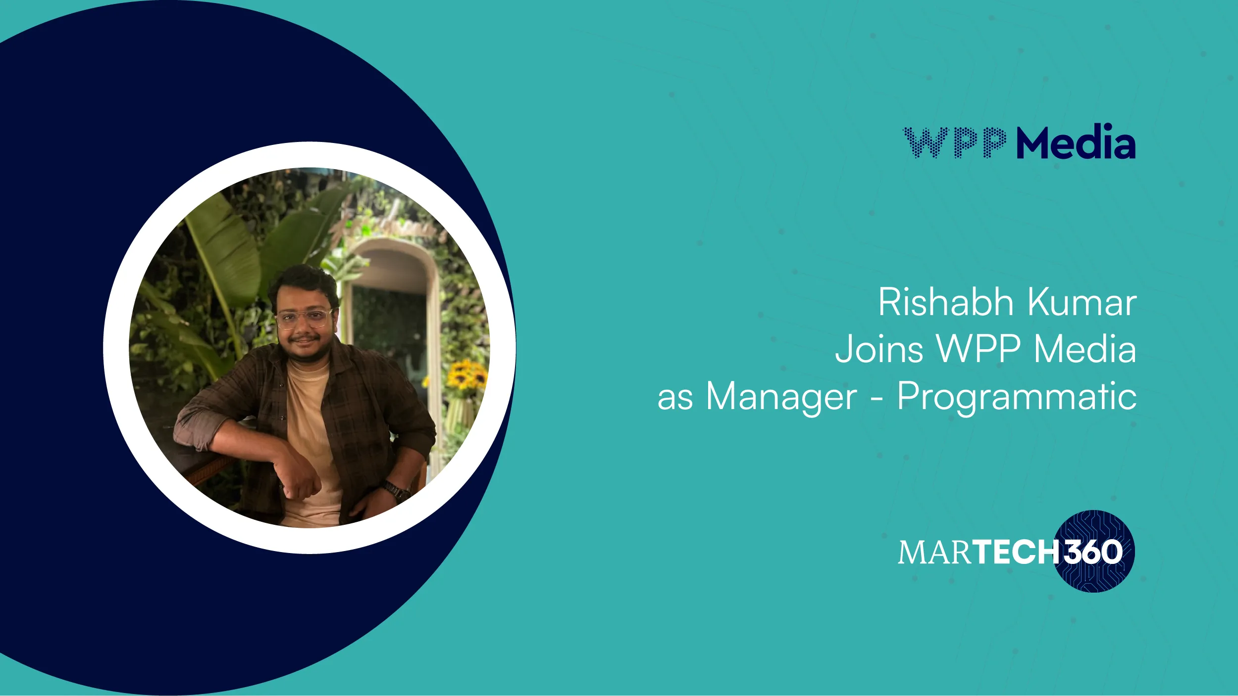 Rishabh Kumar Joins WPP Media as Manager - Programmatic