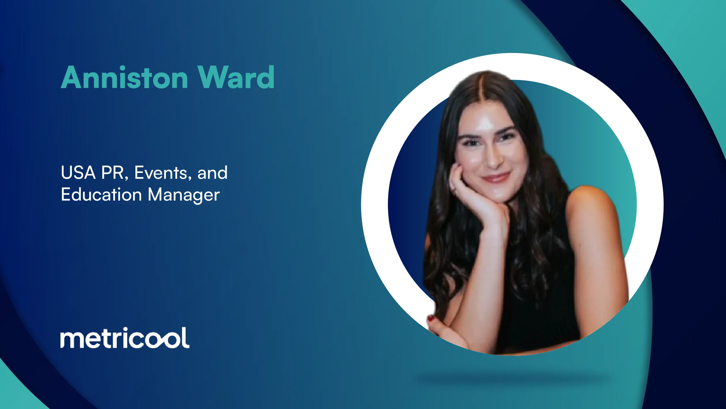 MarTech360 Interview with Anniston Ward, USA PR, Events, and Education Manager at Metricool