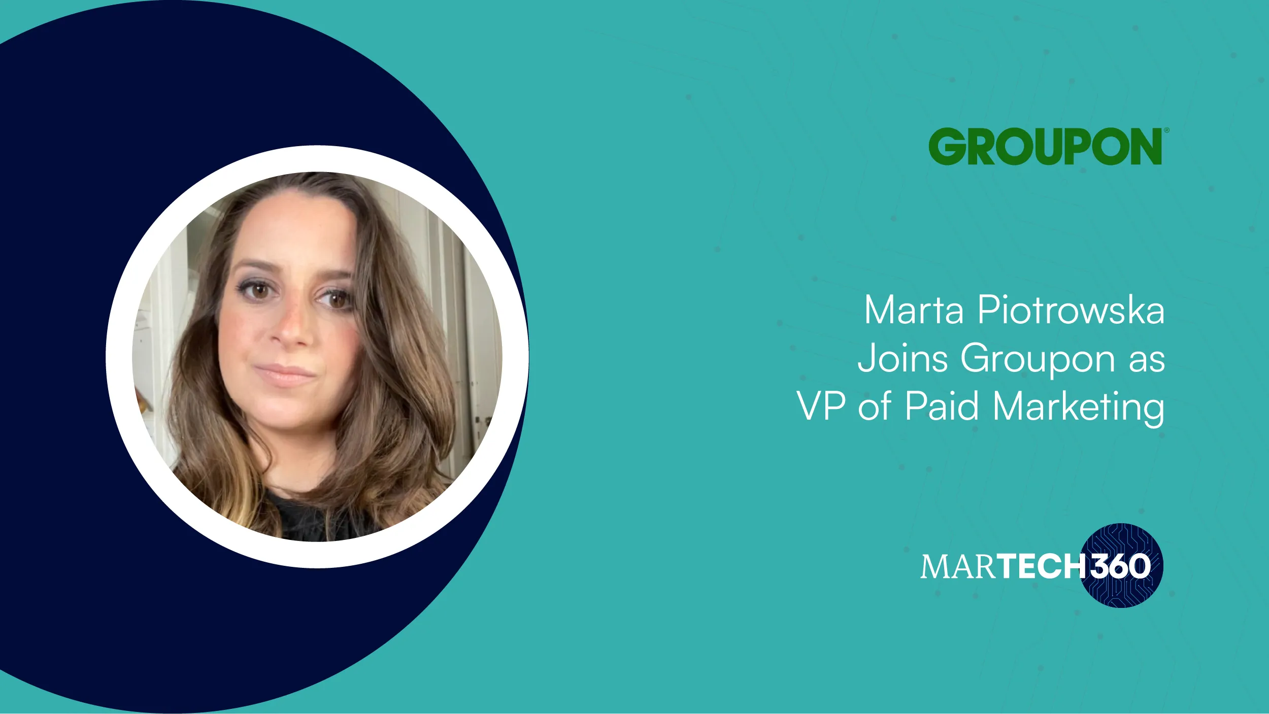 Marta Piotrowska Joins Groupon as VP of Paid Marketing