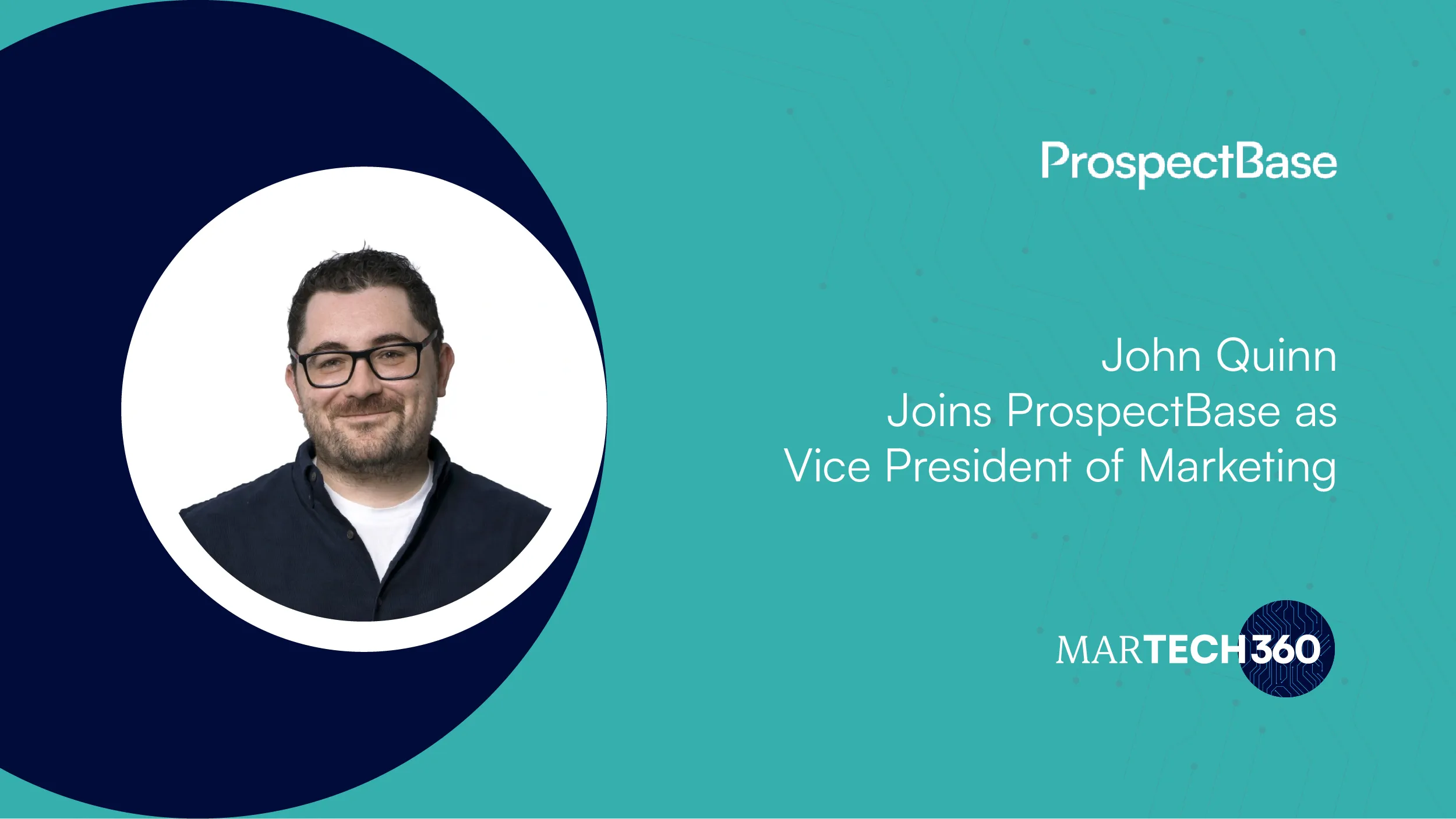 John Quinn Joins ProspectBase as Vice President of Marketing