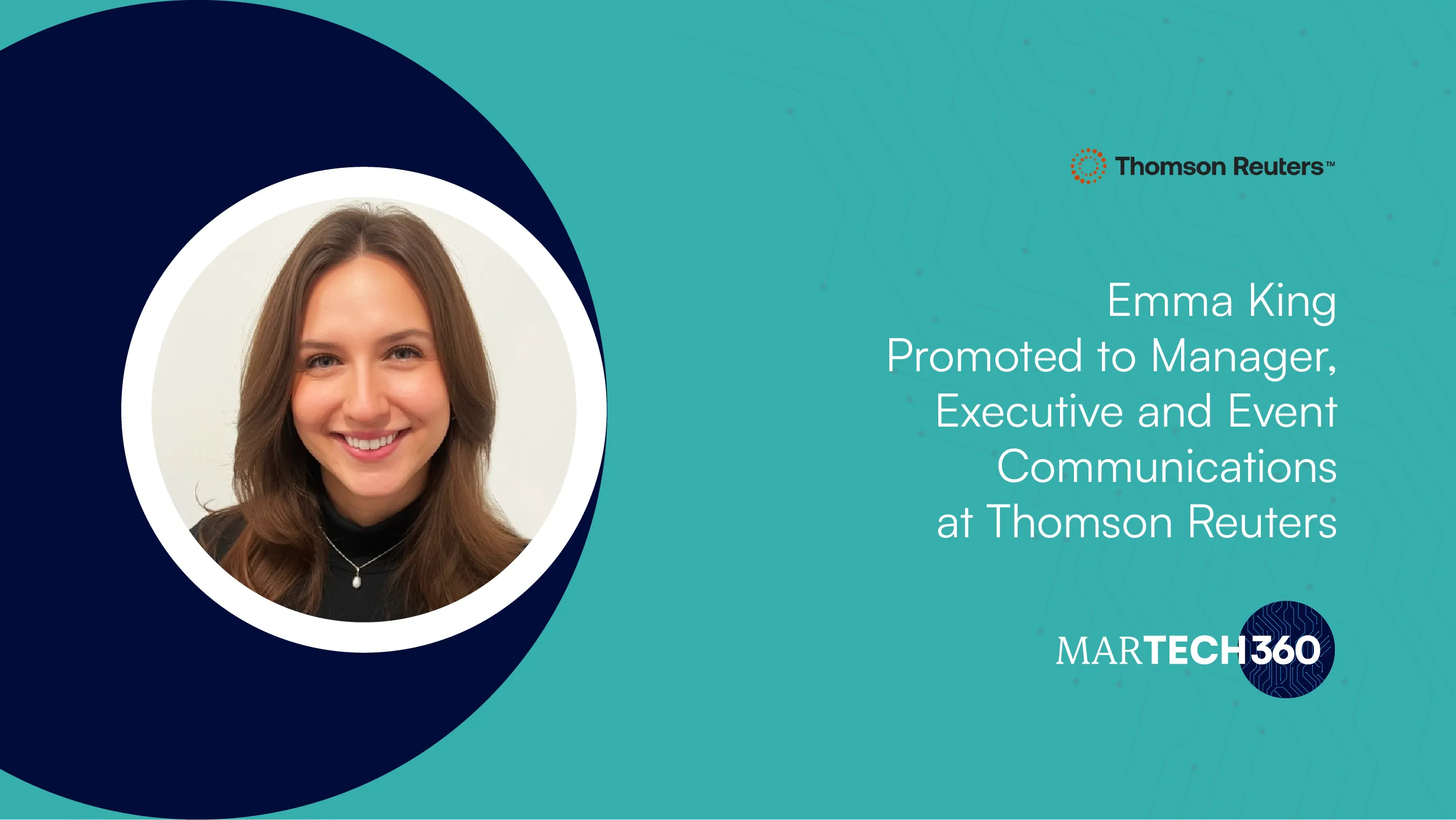 Emma King Promoted to Manager, Executive and Event Communications at Thomson Reuters