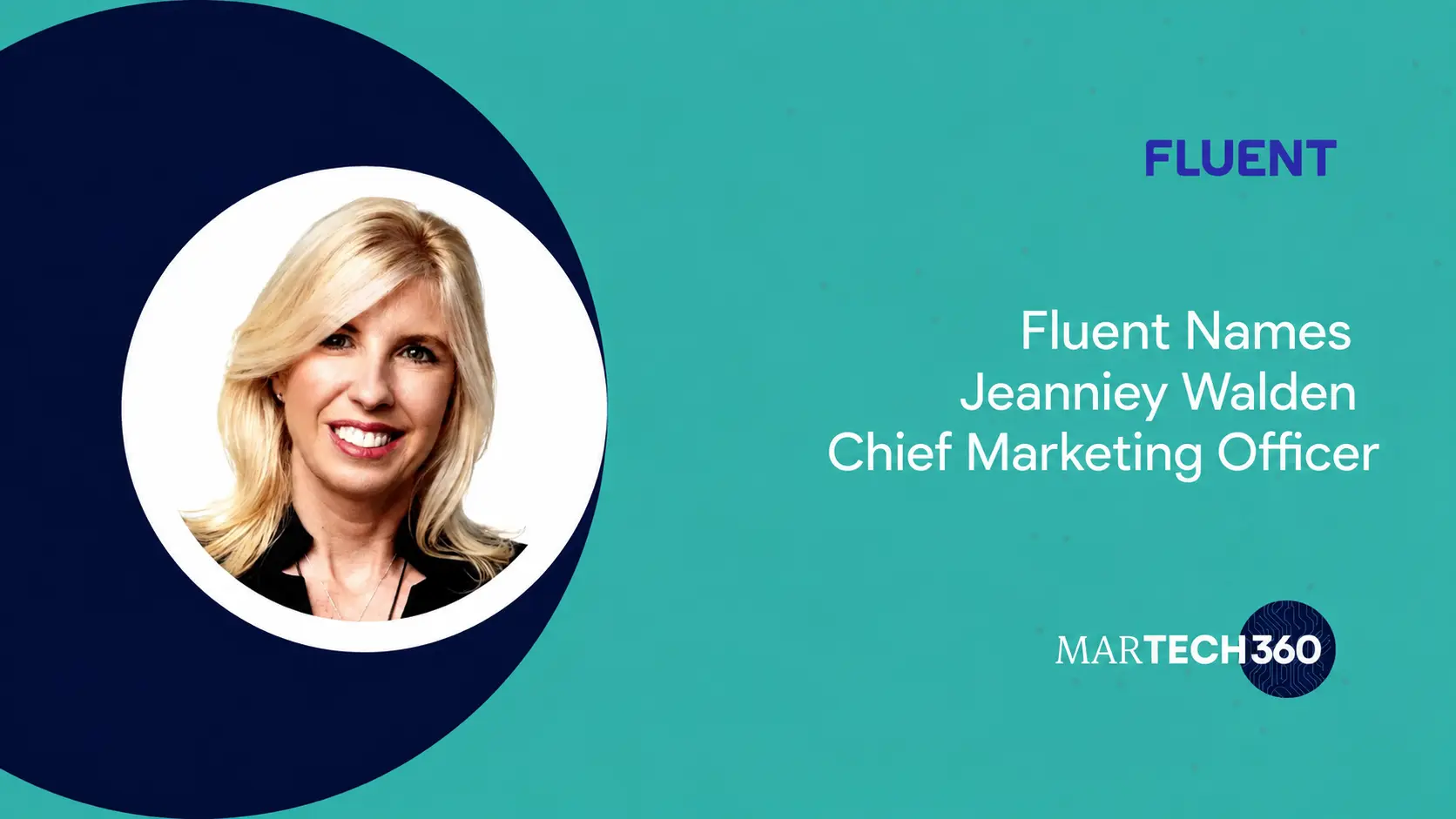 Fluent Names Jeanniey Walden Chief Marketing Officer