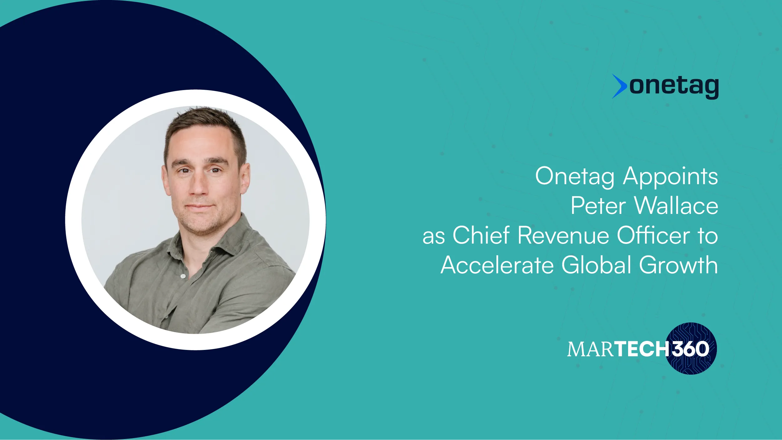Onetag Appoints Peter Wallace as Chief Revenue Officer to Accelerate Global Growth