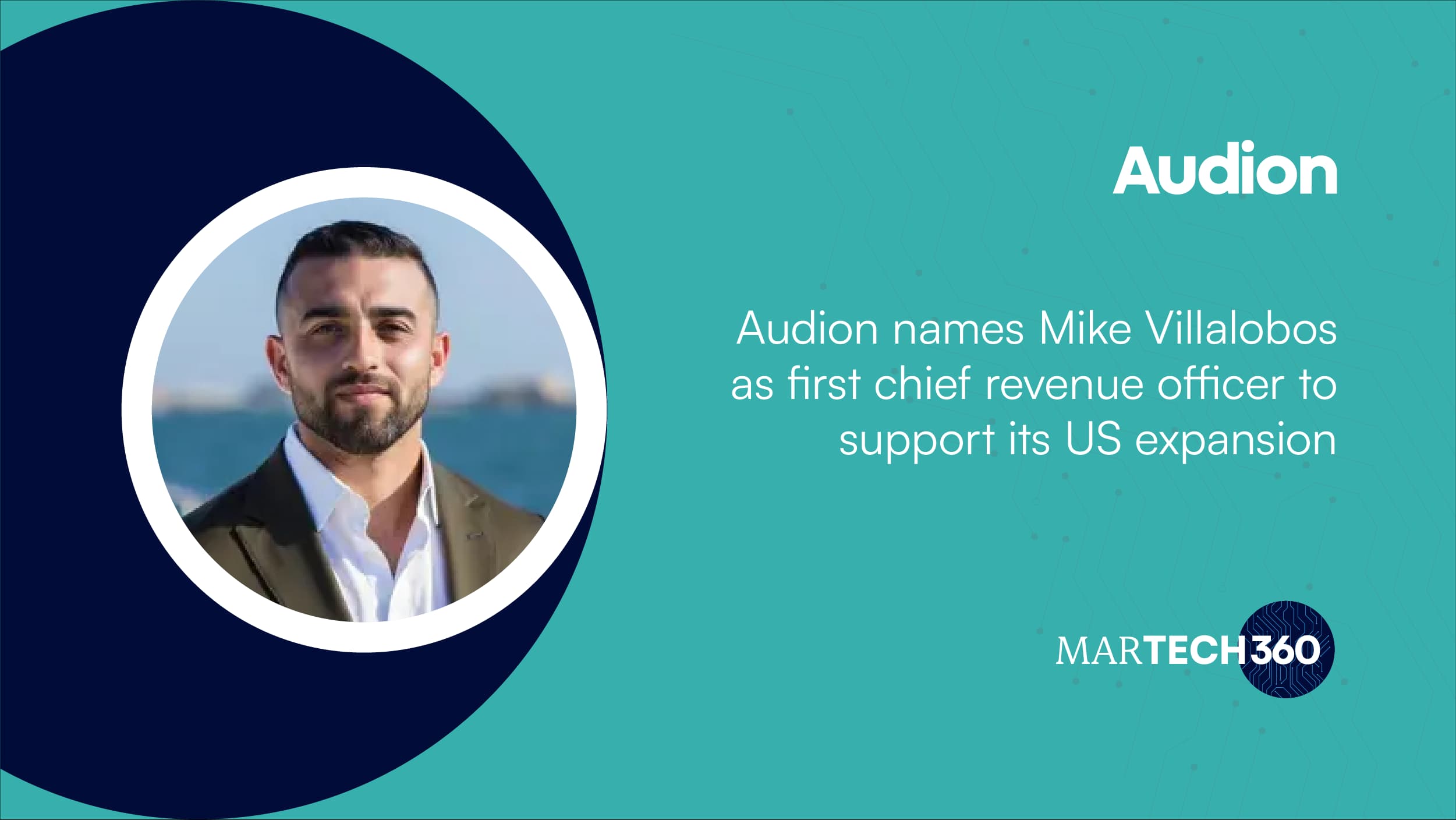 Audion names Mike Villalobos as first chief revenue officer to support its US expansion