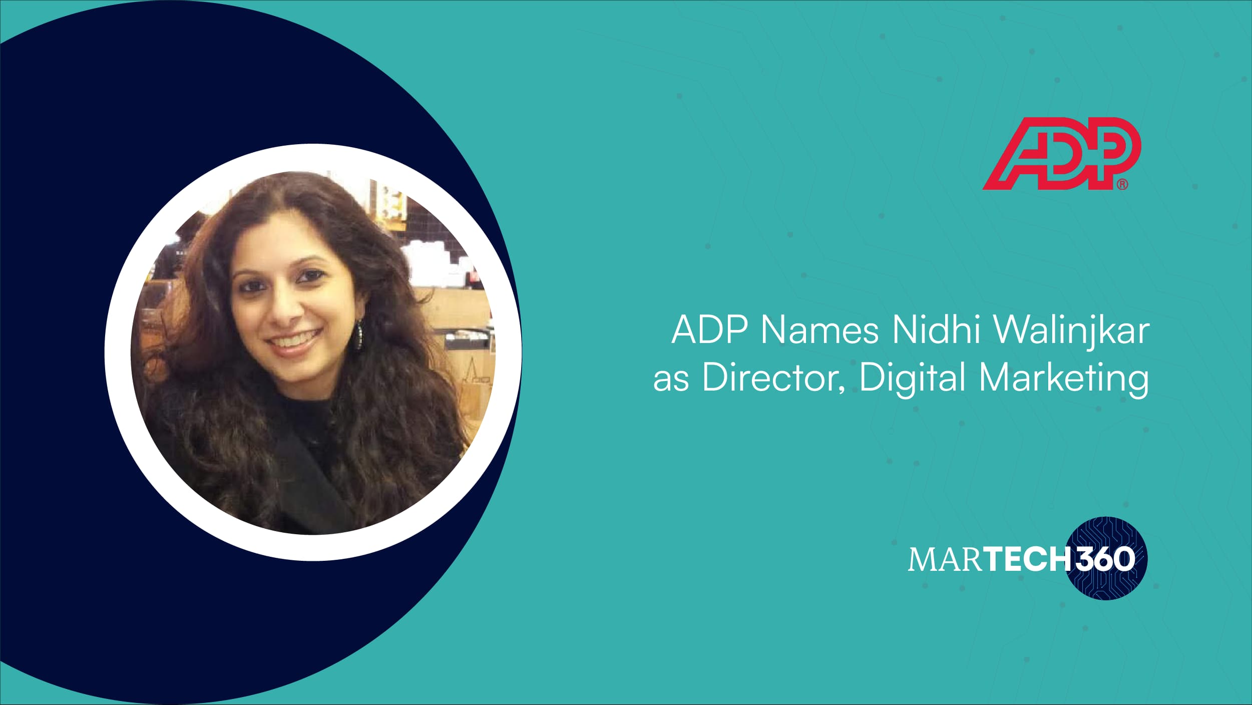 ADP Names Nidhi Walinjkar as Director, Digital Marketing