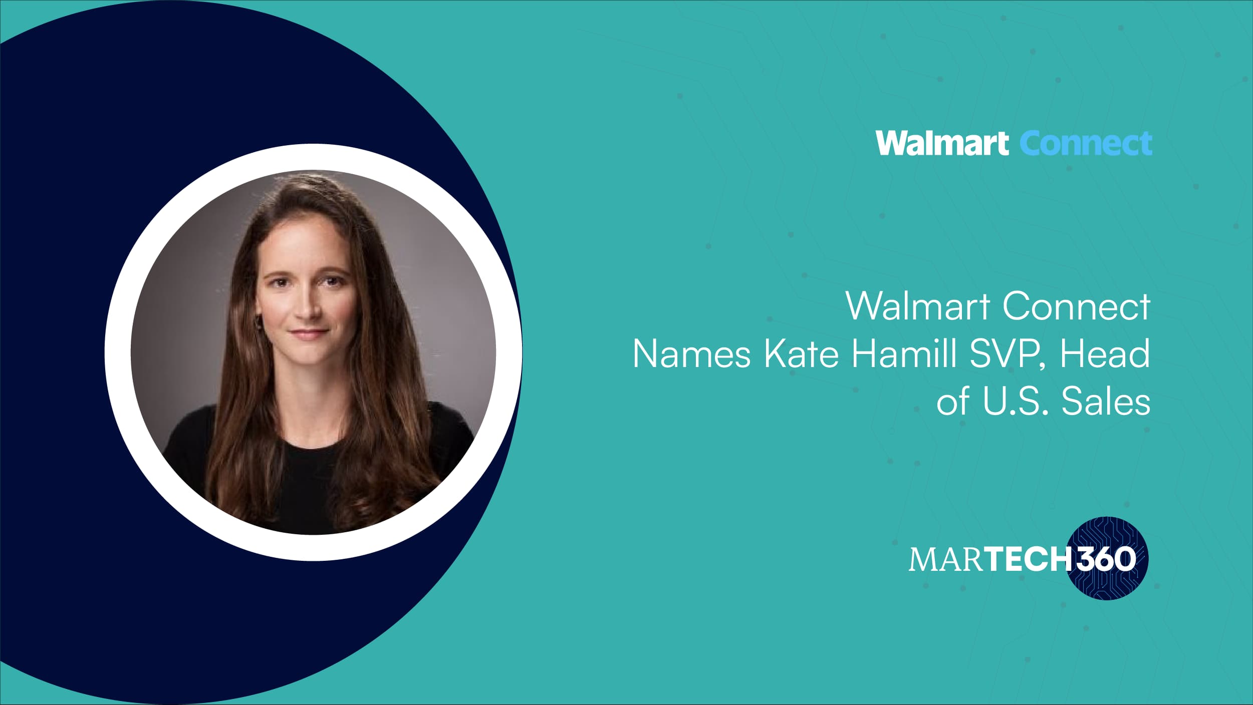 Walmart Connect Names Kate Hamill SVP, Head of U.S. Sales